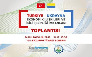 Ukrayna'nın Ankara Büyükelçisi Erzurum'a geliyor