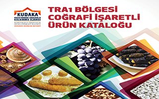 Coğrafi İşaretli Ürünler Kataloğu yayımlandı 