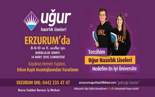 Erzurum ’da Uğur ‘lu Değişim Başladı!