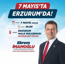 Ekrem İmamoğlu Erzurum’a geliyor!