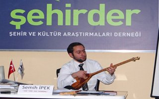 ŞEHİRDER'de Türk sazı Dombıra konuşuldu