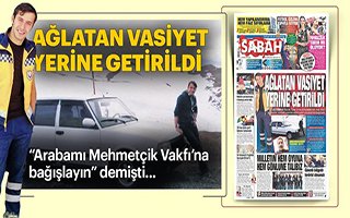 Ağlayan vasiyet Sabah'a manşet oldu