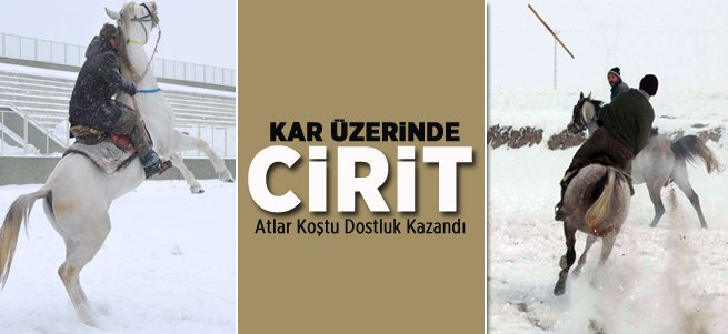 Kar Üzerinde Cirit Oynadılar