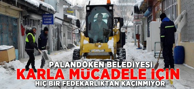 Palandöken Belediyesi Fedakârca Çalışıyor