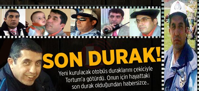 Son Durak!