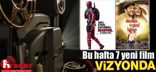 Bu hafta vizyona giren filmler