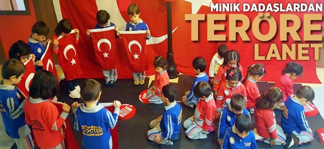 Minik Dadaşlardan Teröre Lanet