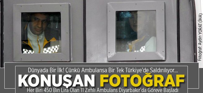 Dünyada İlk! Zırhlı Ambulanslar Göreve Başladı