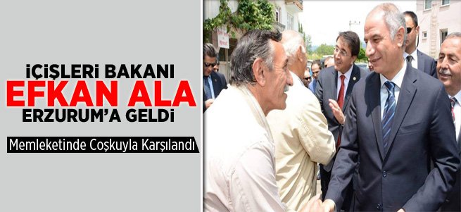 Bakan Ala'ya Memleketinde Coşkulu Karşılama