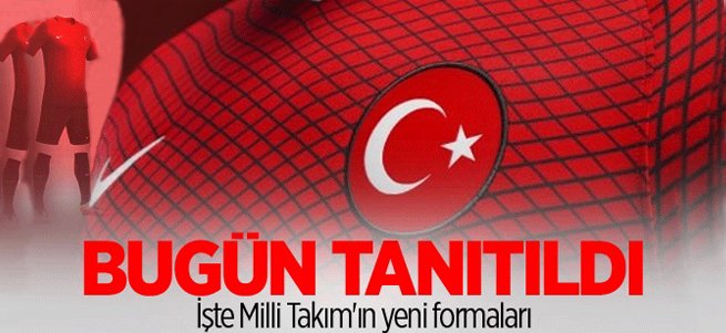 İşte Milli Takımımızın Yeni Formaları