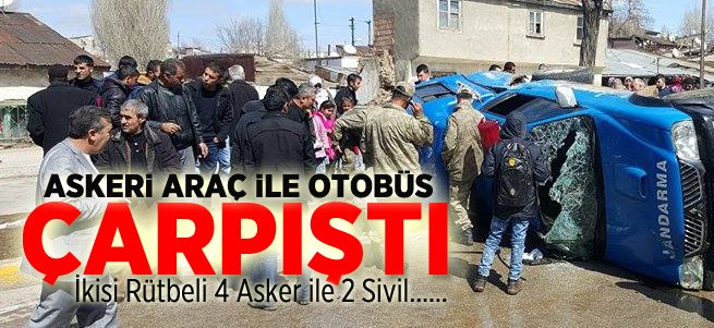 Erzurum'da askeri araç ile otobüs çarpıştı