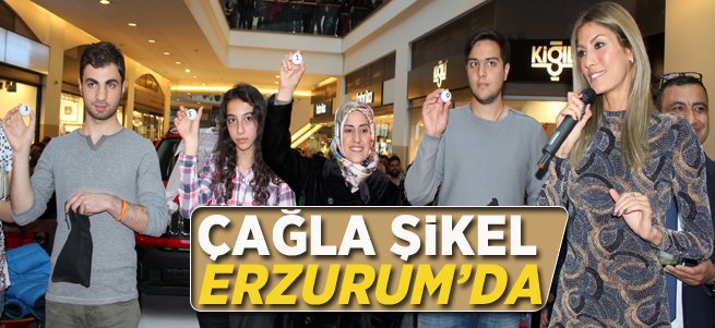 Ünlü Manken Çağla Şikel Erzurum'da