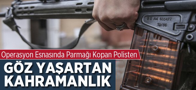 Parmağı kopan Polisten göz yaşartan kahramanlık