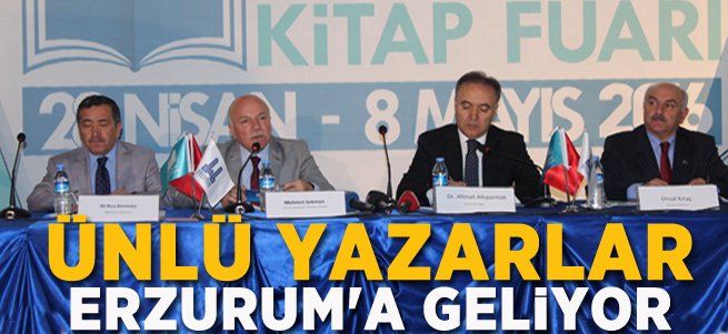 Ünlü Yazarlar Erzurum'a Geliyor