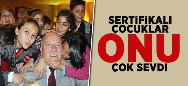 Sertifikalı Çocuklar Sekmen'i Çok Sevdi