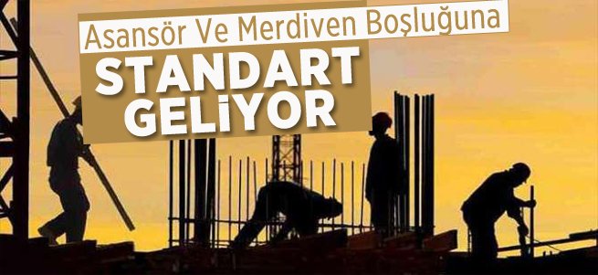 Asansör Ve Merdiven Boşluğuna Standart Geliyor