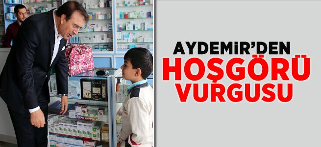 Milletvekili Aydemir'den Hoşgörü Vurgusu