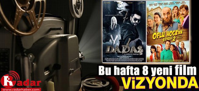 İşte bu hafta vizyona giren filmler