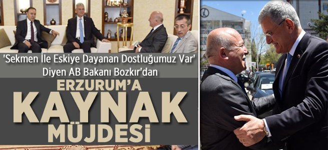 Bakan Bozkır'dan Erzurum'a Kaynak Müjdesi!