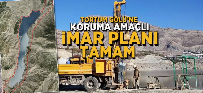 Tortum Gölü Koruma Amaçlı İmar Planı Hazır 