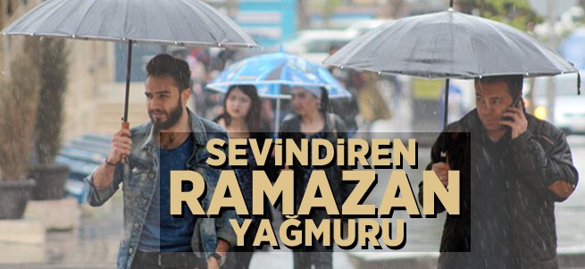 Erzurum'da Sevindiren Ramazan Yağmuru