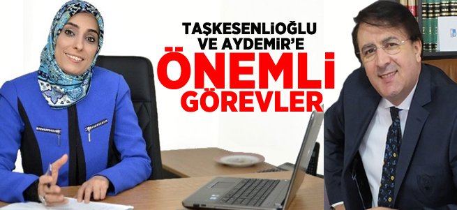 Taşkesenlioğlu Ve Aydemir'e Önemli Görevler