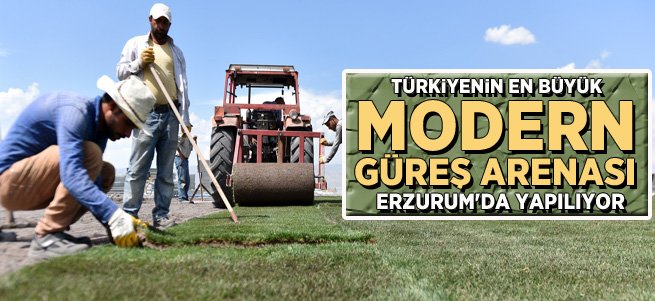 En Modern Güreş Arenası Erzurum'da Yapılıyor