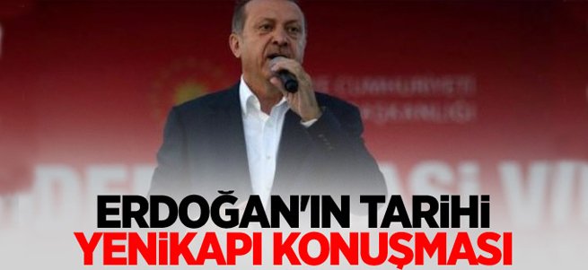 Erdoğan'ın tarihi Yenikapı konuşması