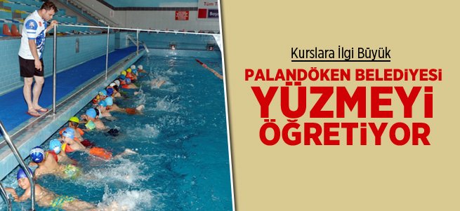 Palandöken belediyesi yüzmeyi öğretiyor