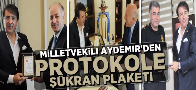 Aydemir'den Protokole Şükran Plaketi