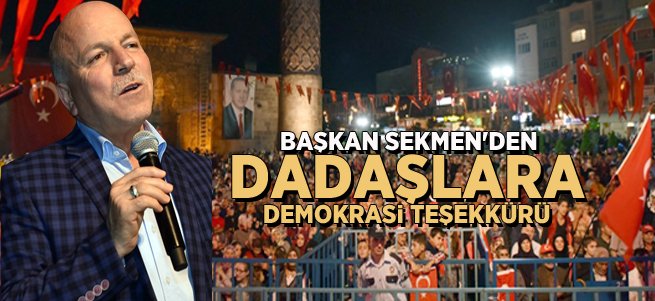 Sekmen’den dadaşlara demokrasi teşekkürü