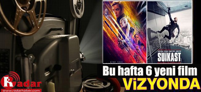 İşte bu hafta vizyona giren filmler