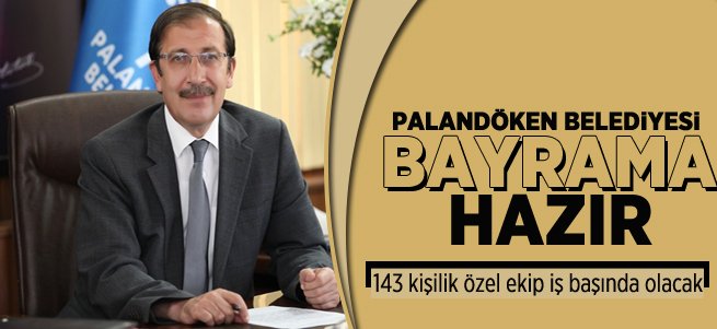 Palandöken Belediyesi'nden Bayram Tedbirleri