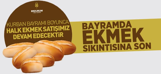 Erzurum Halk Ekmek Büfeleri Bayramda Açık