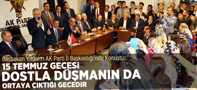 Başbakan Yıldırım İl Başkanlığı'nda Konuştu