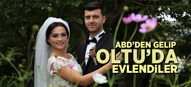 ABD'den gelip Oltu'da düğün yaptılar