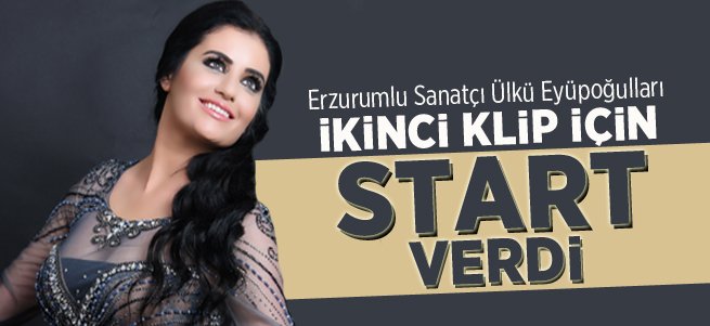 Ülkü Eyüpoğulları ikinci klibi için start verdi