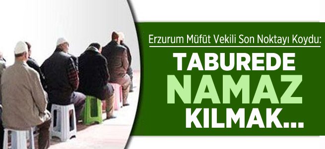 Taburede namaz kılmak caiz değil