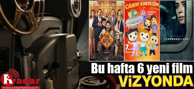 Bu Hafta Vizyona Giren Filmler