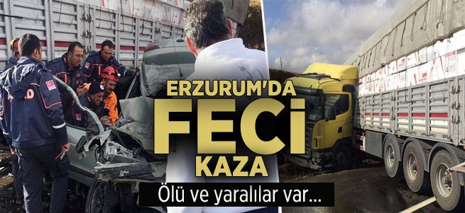 Erzurum’da trafik kazası: 2 ölü, 2 yaralı