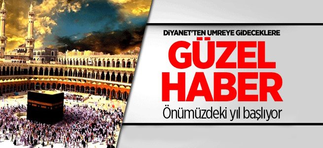 Diyanet'ten Umreye gideceklere müjde!