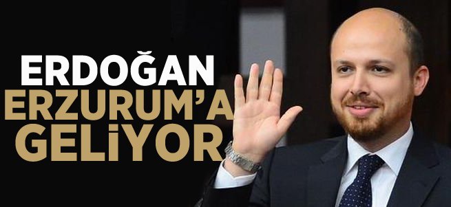 Erdoğan Erzurum'a Geliyor