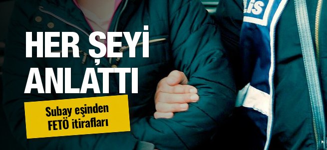 FETÖ'cü eşten çarpıcı itiraflar