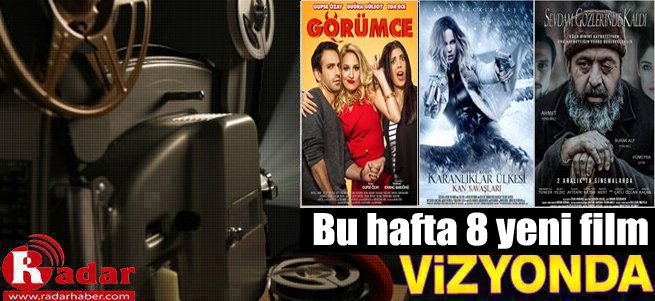 İşte bu hafta vizyona giren filmler