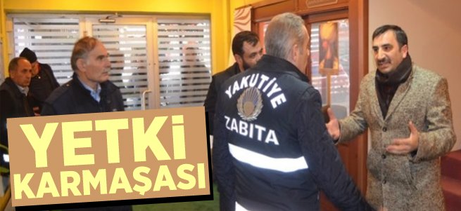 Yetki karmaşası…