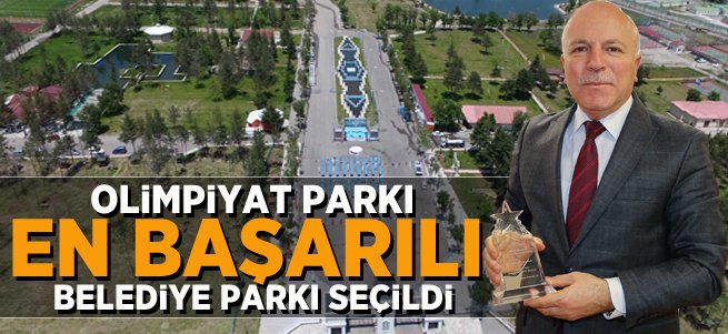  Olimpiyat parkı yılın en başarılı belediye parkı seçildi