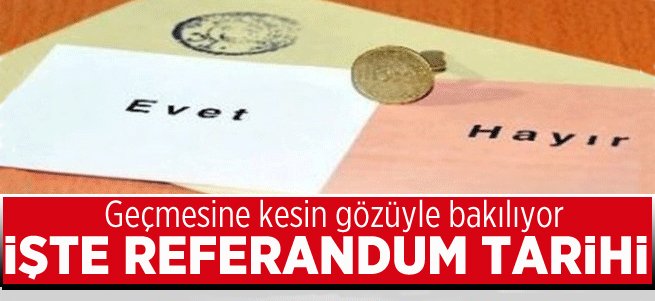 İşte beklenen referandum tarihi!