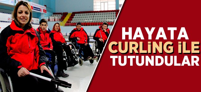 Hayata Curling ile tutundular