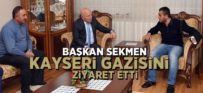 Başkan Sekmen Gazi Ergün’ü Ziyaret Etti