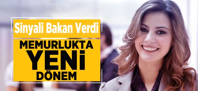 Memuriyette yeni dönem